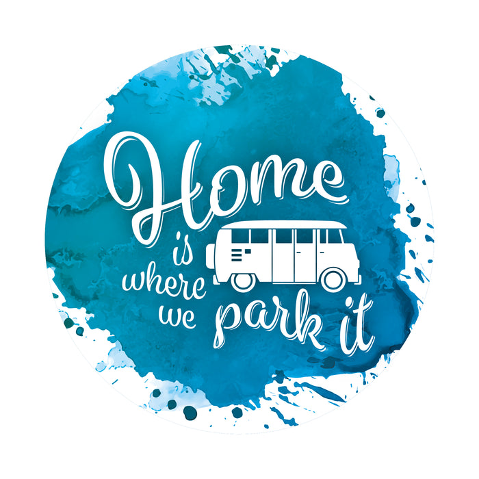 Home is where we park it