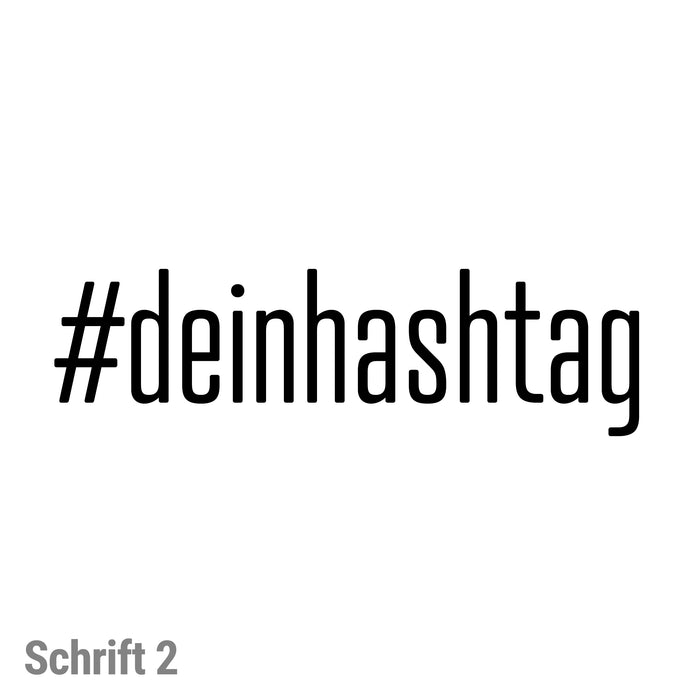 #deinhashtag